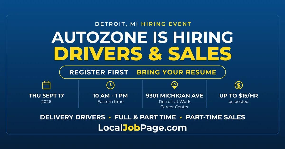 AutoZone Hiring Event in Detroit: Drivers and Sales Jobs on Michigan Avenue, Sept. 17